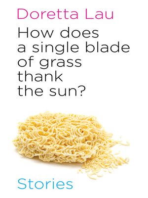 cover image of How Does a Single Blade of Grass Thank the Sun?